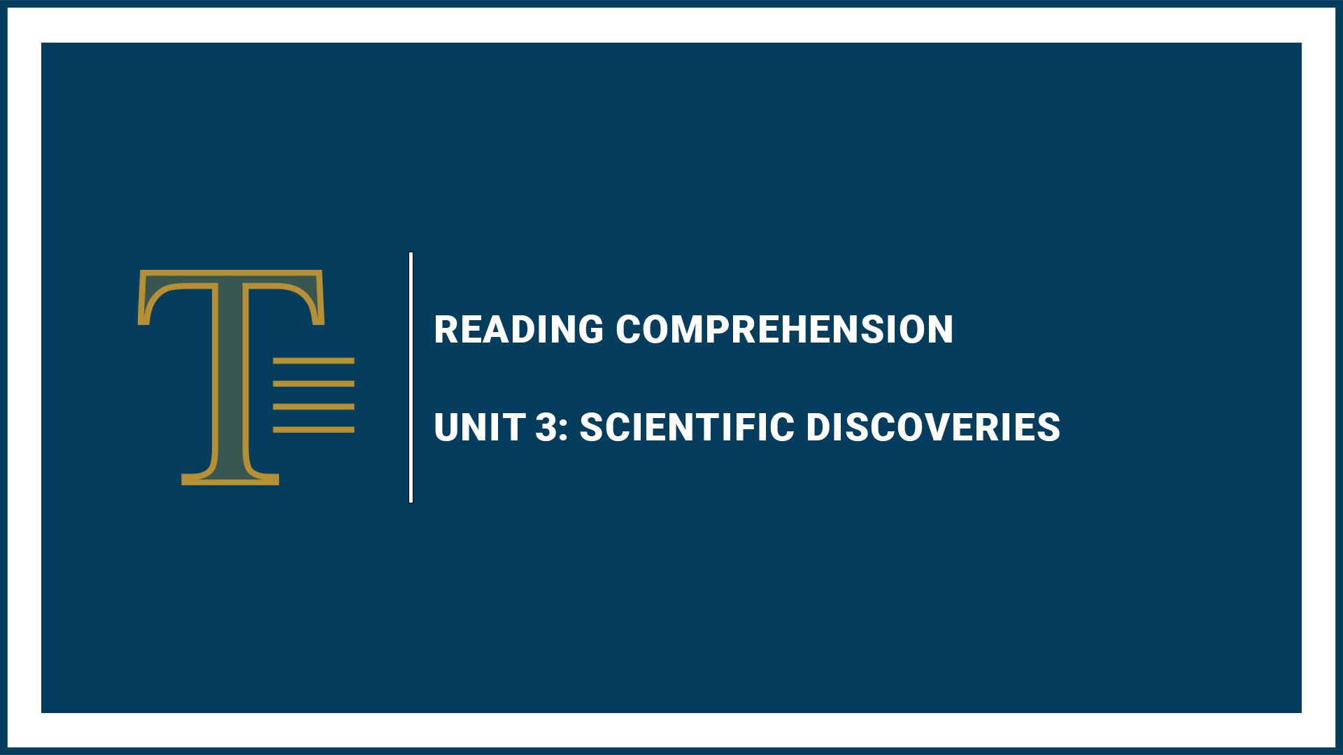 Unit 3: Scientific Discoveries